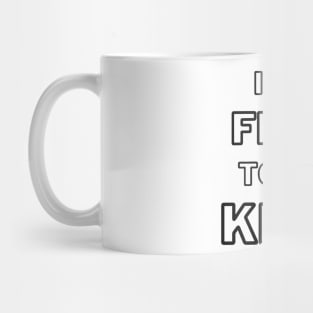 It's Free To Be Kind Mug